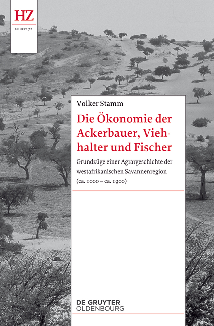 Die &Ouml;konomie der Ackerbauer, Viehhalter und Fischer - Volker Stamm