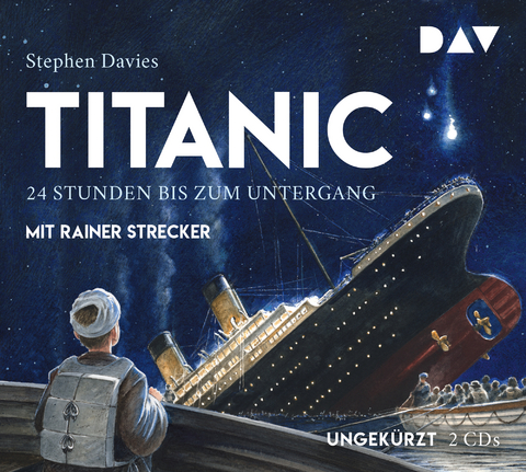 Titanic &ndash; 24 Stunden bis zum Untergang - Stephen Davies