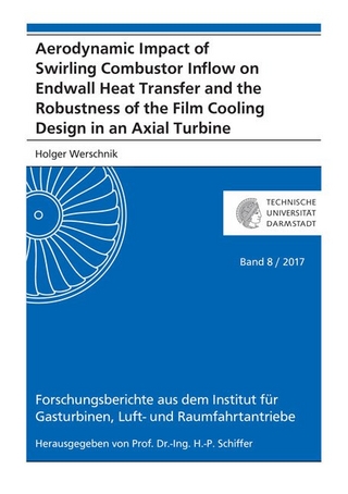 Aerodynamic Impact of Swirling Combustor Inflow on Endwall Heat Transfer and the Robustness of the Film Cooling Design in an Axial Turbine