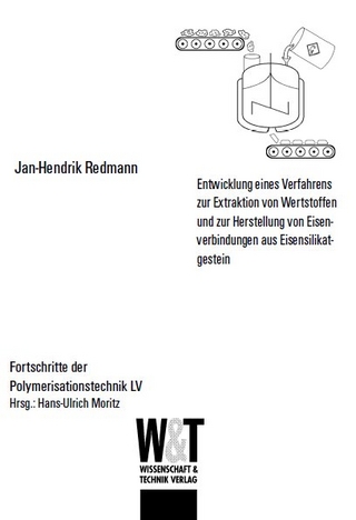 Entwicklung eines Verfahrens zur Extraktion von Wertstoffen und zur Herstellung von Eisenverbindungen aus Eisensilikatgestein