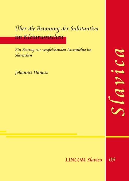 &Uuml;ber die Betonung der Substantiva im Kleinrussischen - Johannes Hanusz