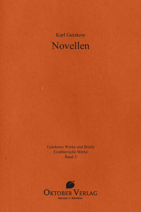 Novellen - Karl Gutzkow