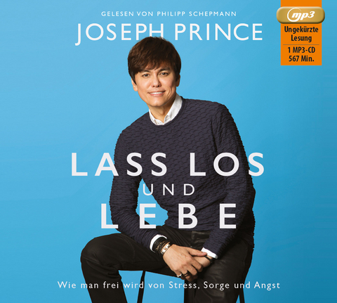 Lass los und lebe - Joseph Prince