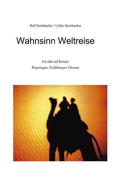 Wahnsinn Weltreise