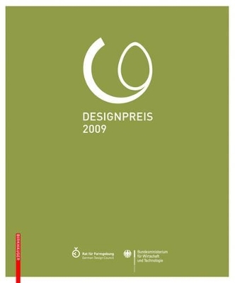 Designpreis der Bundesrepublik Deutschland 2009 / Design Award of the Federal Republic of Germany 2009 - 