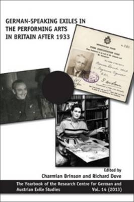 German-speaking Exiles in the Performing Arts in Britain after 1933