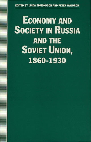 Economy and Society in Russia and the Soviet Union, 1860–1930