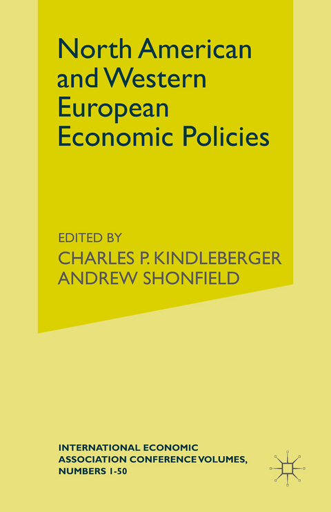 North American and Western European Economic Policies - A Shonfieldd