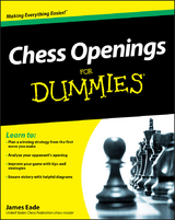 Chess Openings For Dummies -  James Eade