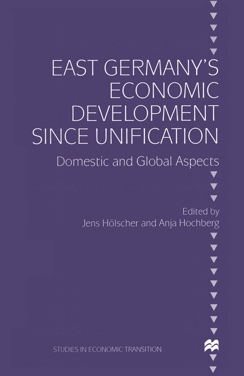 East Germany’s Economic Development since Unification - 
