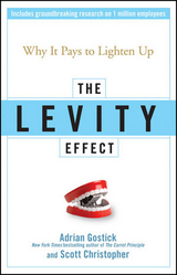 The Levity Effect - Adrian Gostick, Scott Christopher