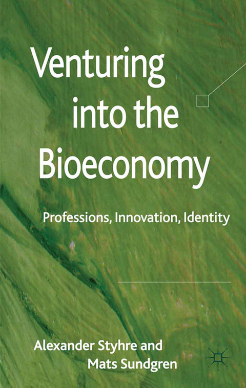 Venturing into the Bioeconomy - A. Styhre, Mats Sundgren