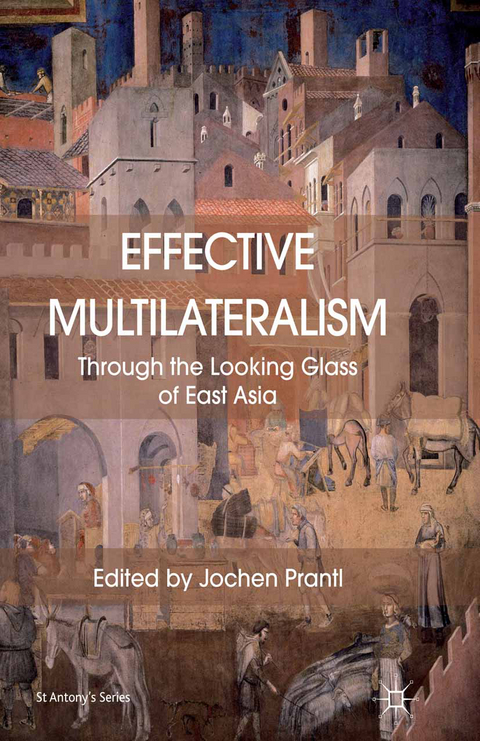 Effective Multilateralism - Jochen Prantl