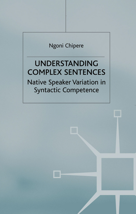 Understanding Complex Sentences - N. Chipere