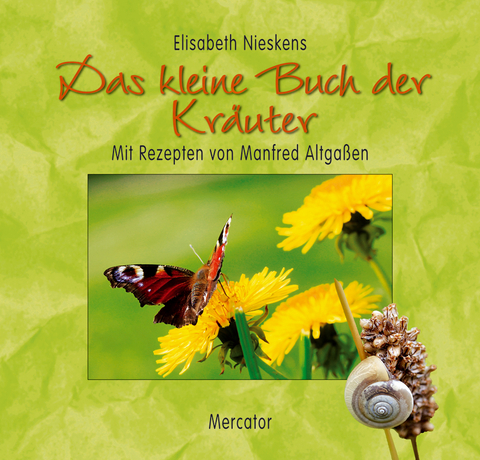 Das kleine Buch der Kr&auml;uter - Elisabeth Nieskens