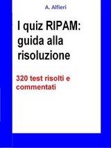 I quiz RIPAM: guida alla risoluzione. 320 test risolti e commentati - A. Alfieri