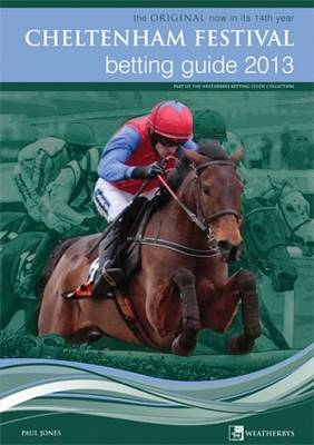 Cheltenham Festival Betting Guide