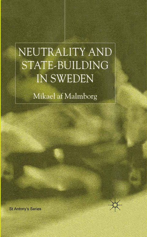 Neutrality and Statebuilding in Sweden - M. Malmborg