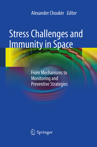 Stress Challenges and Immunity in Space