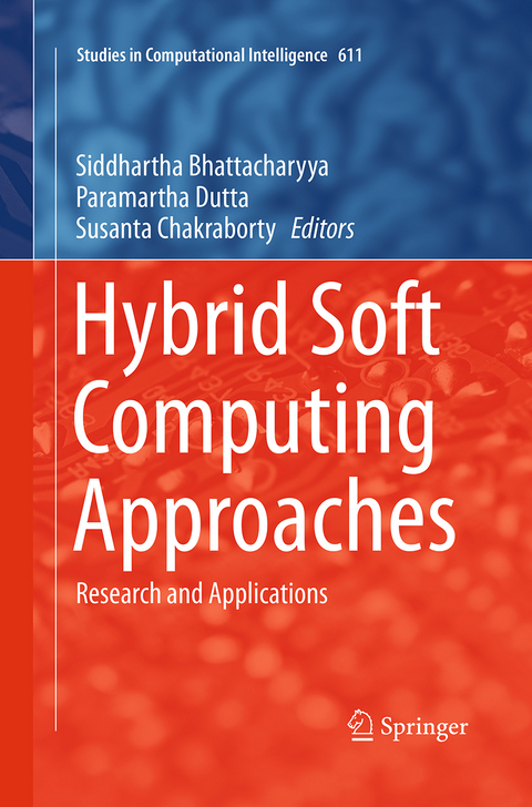 Hybrid Soft Computing Approaches - 