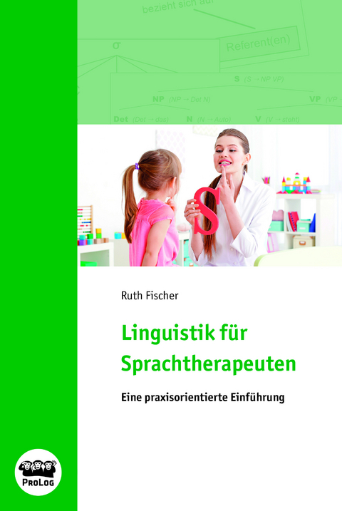Linguistik f&uuml;r Sprachtherapeuten - Ruth Fischer