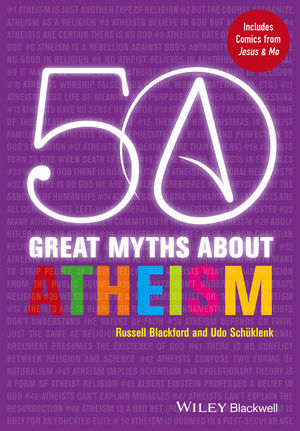50 Great Myths About Atheism - 