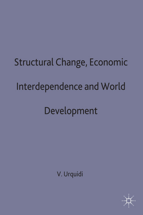 Structural Change, Economic Interdependence and World Development - 