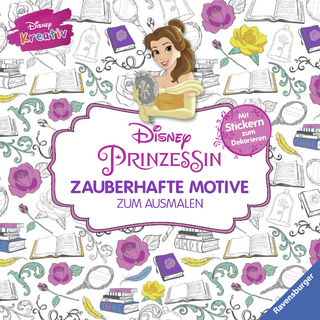 Disney kreativ: Disney Prinzessin - Zauberhafte Motive zum Ausmalen