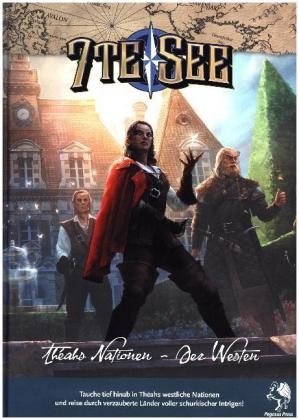7te See, Th&eacute;ahs Nationen - Der Westen. Bd.1