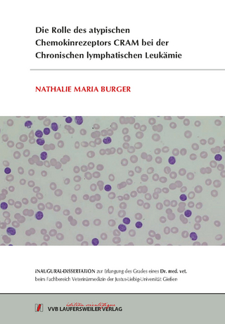 Die Rolle des atypischen Chemokinrezeptors CRAM bei der Chronischen lymphatischen Leukämie