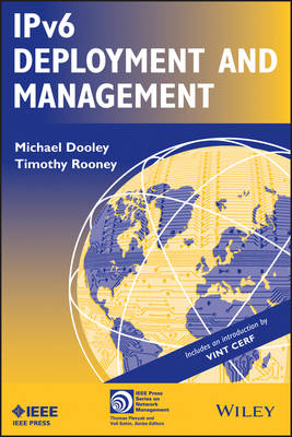IPv6 Deployment and Management - Michael Dooley, Timothy Rooney