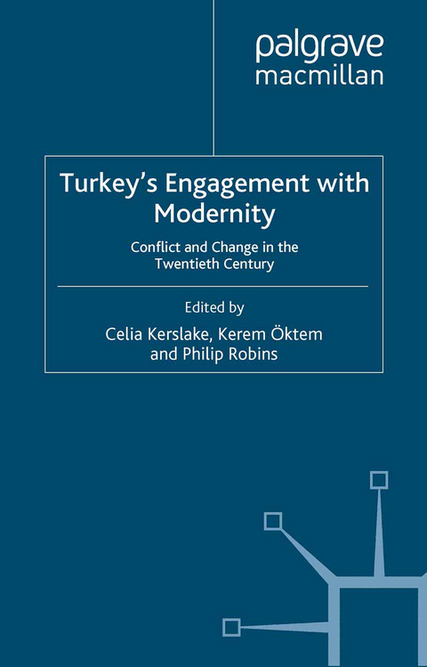 Turkey’s Engagement with Modernity - 