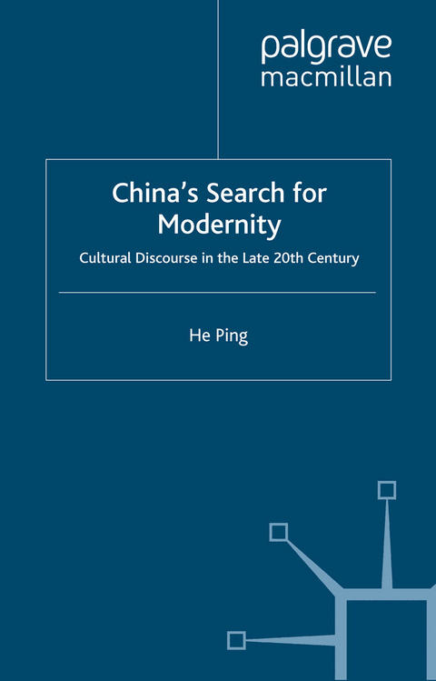 China's Search for Modernity - He Ping