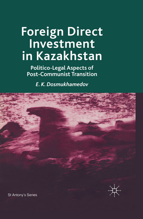 Foreign Direct Investment in Kazakhstan - E.K. Dosmukhamedov