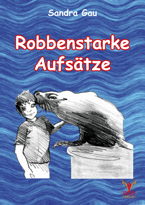 Robbenstarke Aufs&auml;tze - Sandra Gau