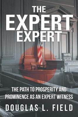 The Expert Expert - Douglas L Field