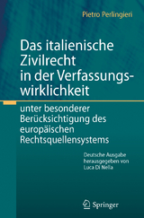 Das italienische Zivilrecht in der Verfassungswirklichkeit - Pietro Perlingieri
