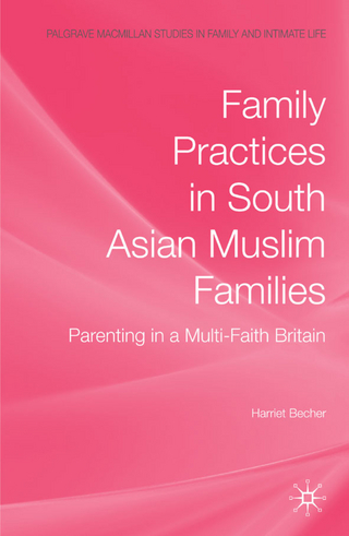 Family Practices in South Asian Muslim Families