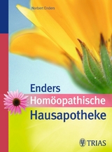 Hom&ouml;opathische Hausapotheke - Norbert Enders