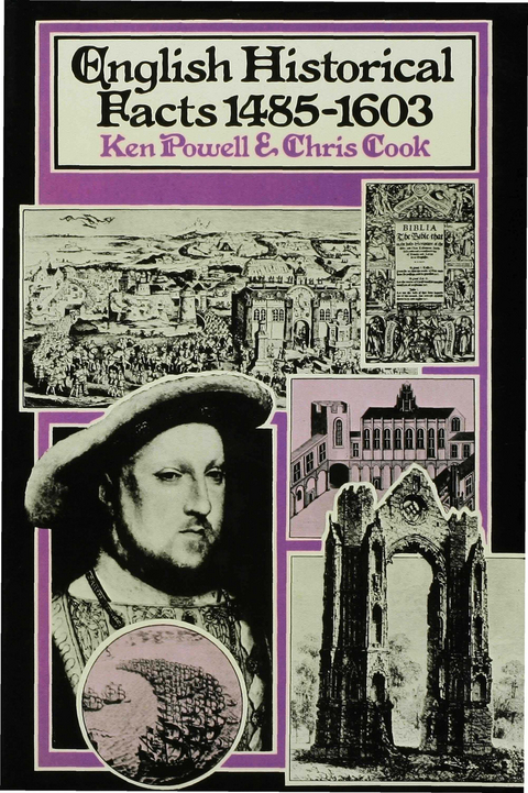 English Historical Facts 1485&ndash;1603 - Ken Powell, Chris Cook