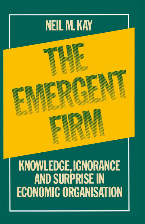 The Emergent Firm - Neil M. Kay