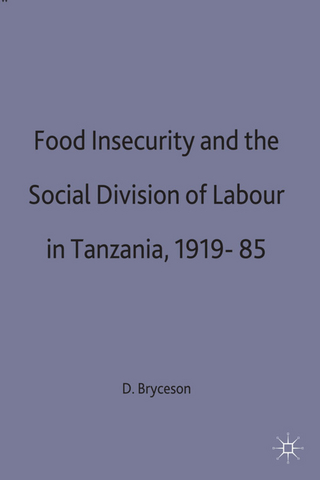 Food Insecurity and the Social Division of Labour in Tanzania,1919-85