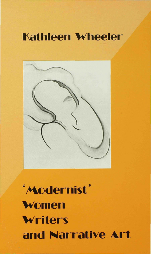 ‘Modernist’ Women Writers and Narrative Art - K. Wheeler