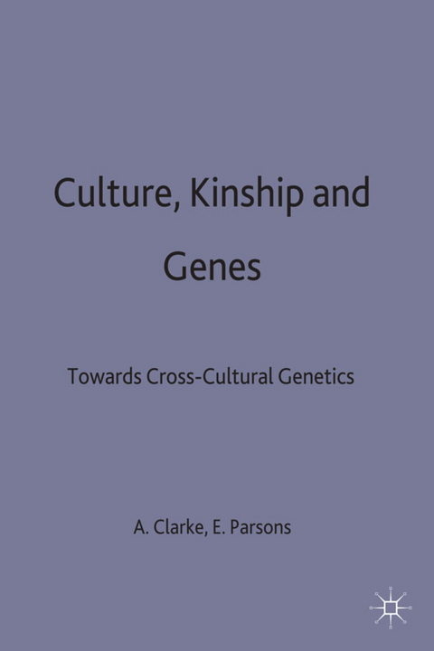 Culture, Kinship and Genes - 