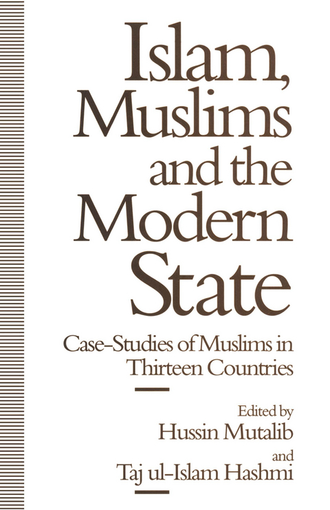 Islam, Muslims and the Modern State - 
