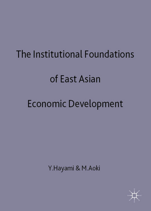 The Institutional Foundations of East Asian Economic Development - Y. Hayami, M. Aoki
