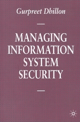 Managing Information System Security - Maggie Nicol