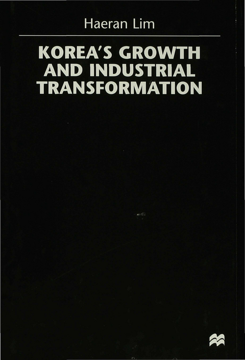 Korea's Growth and Industrial Transformation - H. Lim
