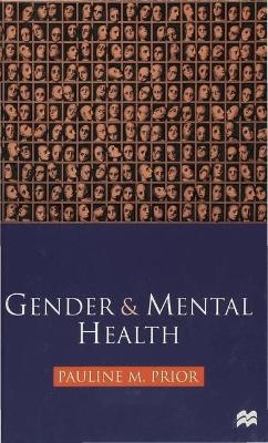 Gender and Mental Health - Pauline M. Prior