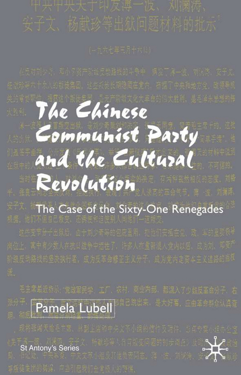 The Chinese Communist Party During the Cultural Revolution - P. Lubell